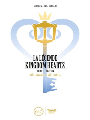 cover image of La légende Kingdom Hearts--Tome 1